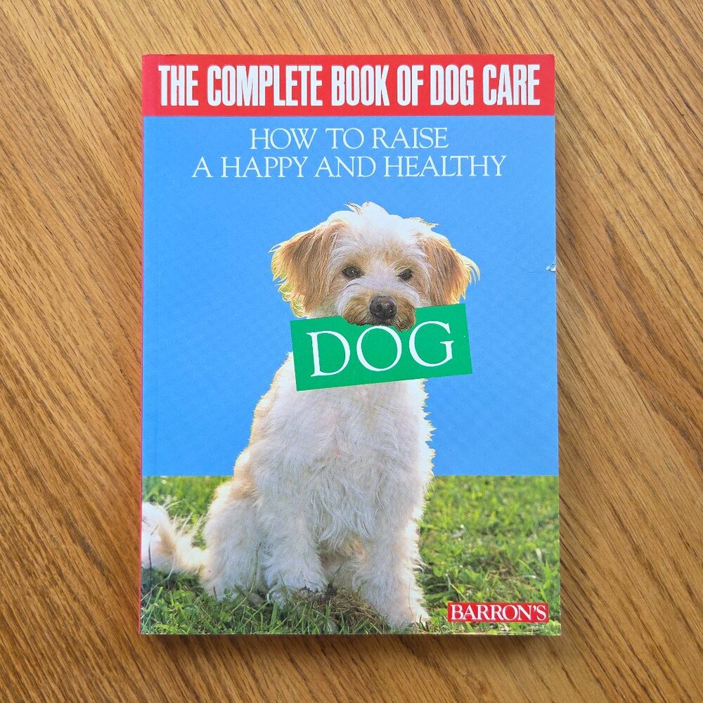 The Complete Book of Dog Care Vintage Book by Ulrich Klever
